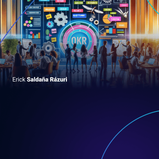 OKR’s: Método infalible para lograr un equipo ágil